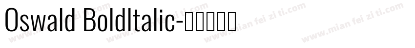 Oswald Boldltalic字体转换